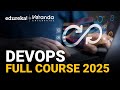 DevOps Full Course 2025 | DevOps Tutorial for Beginners | DevOps Training | Edureka