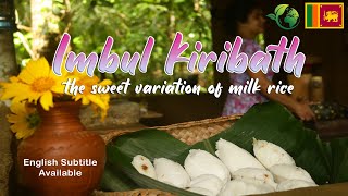 Imbul Kiribath | Milk Rice with Coconut Stuffing in Sri Lankan Cooking In Nature