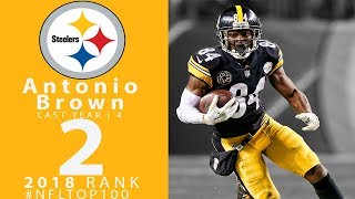 #2: Antonio Brown (WR, Steelers) | Top 100 Players of 2018 | NFL