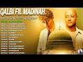 Qalbi Fil Madinah – Maher Zain Full Album 2025  Lagu Religi Terbaik & Terpopuler (Nonstop)