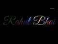 Rahul Name Attitude WhatsApp Status Video❤️ Whatsapp Status Trending