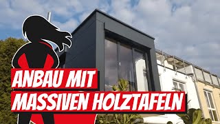 Anbau mit massiven Holztafeln | Bauhelden