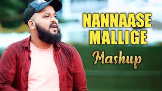 Nannase Mallige New version Full song|Samad gadiyar|Nisar nicchu padil|Kannada&Hindi Mash-up