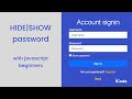 Show|Hide (toggle) password  with javascript