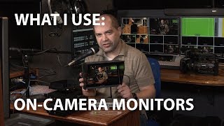 What I Use: On-Camera Video Monitors