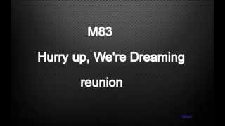 M83 - REUNION LYRICS officially