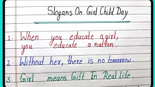 top 10 slogans on girl child day/balika diwas par nare/slogans on national girl child day in english