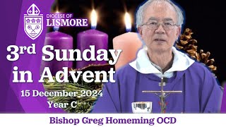 Catholic Mass Today Third Sunday of Advent 15 December 2024 Bishop Greg Homeming Lismore Australia