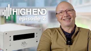 High end 2024 (#2) : Une interview chez 3D Lab et de nouvelles écoutes !