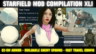 Starfield Mods Compilation 41 - Buildable Enemy Spawns, Fast Travel Config, D2-SW Armor | Starfield