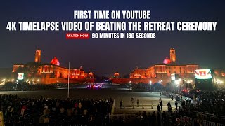 First Time On Youtube II Timelapse of Beating The Retreat Ceremony II 90 Minutes in 180 Seconds