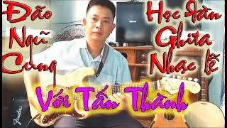 ĐÃO NGŨ CUNG | Đàn Ghita nhạc lễ Cao Đài Tây Ninh | Tấn Thành Bàu Năng