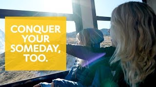 Conquer Your Someday | Alpine Glaciers