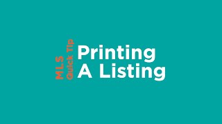 MLS Quick Tip | Printing a Listing