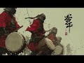 EPIC TAIKO – WARRIOR STATE 🐉 | Ancient Battle Music
