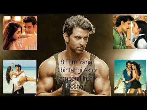 Film-Film Terbaik Yang Dibintangi Aktor Tampan Bollywood Hrithik Roshan ...