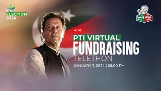 🔴 LIVE | Pakistan Tehreek-e-Insaf’s & Imran Khan's Virtual Fundraising Telethon