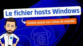 A la découverte du fichier hosts de Windows