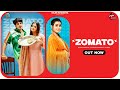 Zomato ( Full Song ) : Diler Kharkiya | Renuka Panwar | Anjali Raghav | New Haryanvi Song 2024