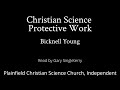 Christian Science Protective Work by Bicknell Young — read by Gary Singleterry