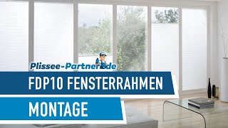 Dreieck FDP10 Plissee Fensterrahmenmontage - Einfach erklärt !