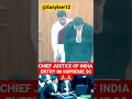 CHIEF JUSTICE OF INDIA- ENTRY IN - Supreme Court #shorts #advocate #lawyers #judge #viral #trending