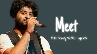 Meet full song (Lyrics) - Arijit Singh | Sachin-Jigar | Priya Saraiya