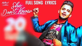She Don't Know Full Song Lyrics : Millind Gaba New Song | Shabby | New Song 2019 |Latest Hindi Songs