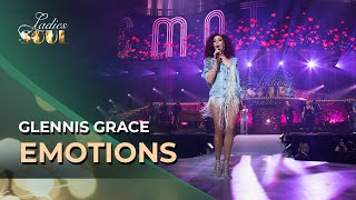 Ladies of Soul 2016 | Emotions - Glennis Grace