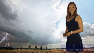 Auf Hitze folgt Wettersturz mit Unwettern! (Mod.: Dipl.-Met. Corinna Borau)