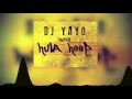 Super Hula Hoop Mix | DJ YAYO