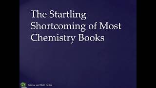 The Startling Shortcoming in Most Chemistry Curriculums