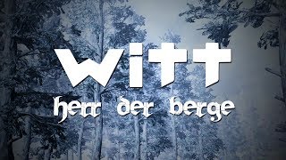 Joachim Witt - Herr der Berge (Lyric Video)