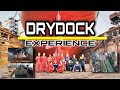 Ship in DRYDOCK | DRYDOCK Experience | Ordinary Seaman in DRYDOCK | Drydock Vlog