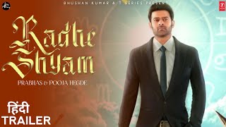 RadheShyam | Official Trailer | Prabhas | Pooja Hegde | Radheshyam Release Date | Radheshyam Trailer