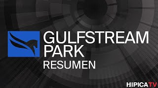 Gulfstream Park Resumen - 8 de Febrero 2025