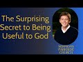 The Surprising Secret to Being Useful to God - Sermons Parkside Church