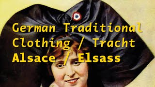 German Dress / Tracht: Alsace / Elsass