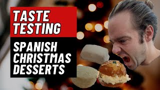 5 Traditional Spanish Christmas Desserts Taste Test | What's the Best Christmas Dessert in Spain 🤤🇪🇸