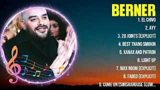 Berner Top Of The Music Hits 2024- Most Popular Hits Playlist