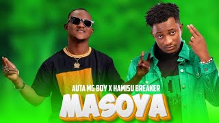 Auta Mg Boy Ft Hamisu Breaker Masoya Original Video 2025