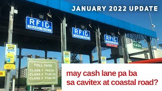 CASH LANES sa CAVITEX at Coastal Road Las Piñas Parañaque | January 2022 Update