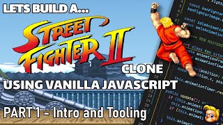 Coding a Street Fighter game | JavaScript, HTML Canvas | Intro and Tooling (Part 1)