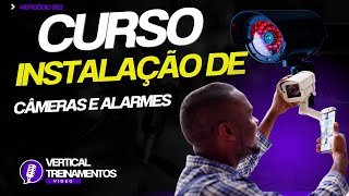 Curso de Instalação de Câmeras e Alarmes