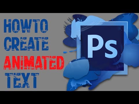 Photoshop Cs6 - How To Make Animated Text Photoshop Cs6 - How To Make Animated Text