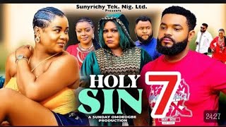 HOLY SIN SEASON 7 - Uju Okoli, Stephen Odimgbe 2024 latest Nigerian Nollywood Movie