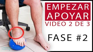 Apoyar el pie después de una fractura, esguince, etc 🤗 VIDEO 2 DE 3