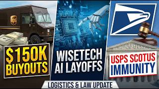 UPS $150K Driver Buyouts, WiseTech’s AI Layoffs & USPS Supreme Court Immunity | The Morning Minute