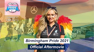 Birmingham Pride 2021 | Official Aftermovie | LSH Auto