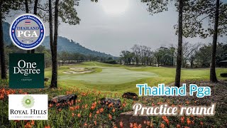 🏌️‍♂️Thailand Pga | มีอะไรบ้าง ที่โปรทัวร์  ต้องเตรียมตัว ทดสอบสนามก่อนแข่ง | Royal Hills Gc